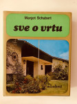 Margot Schubert : Sve o vrtu