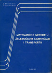 Matematičke metode u železničkom saobraćaju