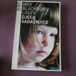 Meg Blackburn - Djeca sadasnjice