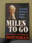 Miles to Go/A Personal History of Social Policy (NOVO)