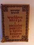 Miroslav Brandt : Wyclifova hereza i socijalni pokreti u Splitu krajem
