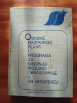 OSNOVE NAST. PLANA I PROGRAMA ZA SREDNJOŠKOLSKO OBRAZ. U SR HRVATSKOJ