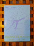 OSNOVI KLIZANJA NA LEDU VERA I OLDRIH KUNDRAT BEOGRAD 1975