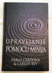 Pablo Cardona Carlos Rey - Upravljanje pomoću misija