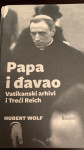 PAPA I ĐAVAO VATIKANSKI ARHIVI I TREĆI RAJH Hubert Wolf