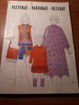 Pletenje, kačkanje i vezenje modnih noviteta - knjiga II - 10 Eur