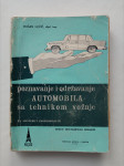 POZNAVANJE I ODRŽAVANJE AUTOMOBILA SA TEHNIKOM VOŽNJE-DUŠAN LUČIĆ 1973