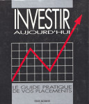 PRAKTIČNI VODIĆ ZA VAŠA ULAGANJA - investir aujourd'hui