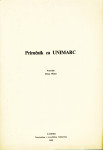 Priručnik za UNIMARC / priredila Mirna Willer