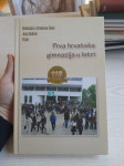 Prva hrvatska gimnazija u Istri/Spomen knjiga: 1899. - 1999. - 2009.