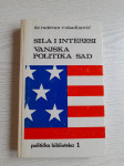 Radovan Vukadinović-Sila i interesi/Vanjska politika SAD (1972.)