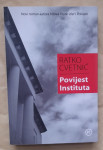 RATKO CVETNIĆ...Povijest Instituta