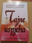 Sandra Anne Taylor, Sharon A. Klingler - Tajne uspjeha