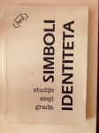 Simboli identiteta - studije, eseji, građa