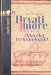Šime Županović - Hrvati i more 4: RIBARSKA TERMINOLOGIJA