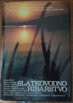 SLATKOVODNO RIBARSTVO