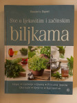 Sve o ljekovitim i začinskim biljkama