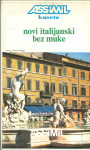 TALIJANSKI BEZ MUKE (novo izdanje) + MP3 ZAPIS LEKCIJA