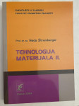 TEHNOLOGIJA MATERIJALA II NADA ŠTRUMBERGER FPZ
