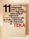 Teka (tekstovi/kritika) 11 - Danijel Dragojević, Walter Benjamin …