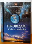 Terorizam - sredstva i posljedice - Branko Cvjetković