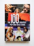 THE 100 GREATEST POP AND ROCK STARS