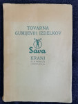 Tovarna gumijevih izdelkov Sava Kranj - katalog proizvoda 1952.