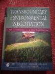 Transboundary Environmental Negotiation - by Lawrence Susskind