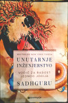 Unutarnje inženjerstvo,  Sadhguru, Vodič za radost jednog jogija