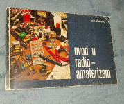 Uvod u radio- amaterizam, Zvonimir Jakobović, Zagreb, 1982. (70)