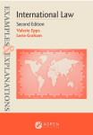 Valerie Epps: Examples & Explanations: International Law, Second Edit
