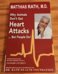 Why Animals Don't Get Heart Attacks - Matthias Rath