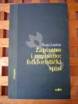 Zapisano i Napisano - Folkloristički Spisi, Ivan Lozica ZG 2008 NOVO!