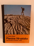Željko Poljak : Planine Hrvatske - planinarsko-turistički vodič