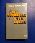 ŽREC AVANGARDE I NJEZIN GROBAR, Taras Kermauner