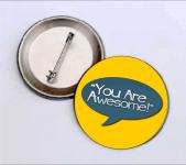 BEDŽ - SA NATPISOM YOU ARE AWESOME - 44 mm