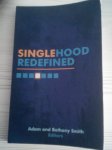 Knjiga Singlehood Redefined by Adam@Bethany Smith