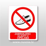 Naljepnica, znak, oznaka - Zabranjeno ulaziti u cipelama