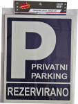 Ploča Privatan parking / Rezervirano