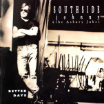 Southside Johnny & The Asbury Jukes - Better Days - CD