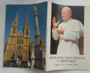SVETI OTAC IVAN PAVAO II. U HRVATSKOJ  Zagreb, 10-11. rujna 1994.VODIČ