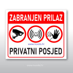 Tabla, ploča, znak – Zabranjen prilaz, videonadzor, alarm