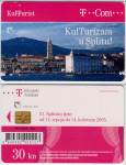 440 HRVATSKA CROATIA TEL.KARTICA KUL TURIZAM (SPLIT) 2006