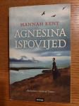 Agnesina ISPOVIJED - Hannah KENT / Prevela : Ivana JANDRAS SZEKERES