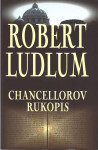 CHANCELLOROV RUKOPIS - Robert Ludlum