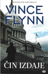 ČIN IZDAJE - Vince Flynn