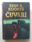 ČUVARI - Dean R. Koontz