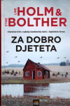Za dobro djeteta / Line Holm, Stine Bolther