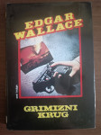 Edgar Wallace : Grimizni krug