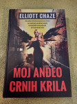 Elliott Chaze: MOJ ANĐEO CRNIH KRILA